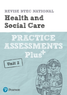 Image for Pearson REVISE BTEC National Health and Social Care Practice Assessments Plus U2 - 2023 and 2024 exams and assessments