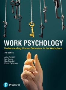 Image for Work psychology: understanding human behaviour in the workplace