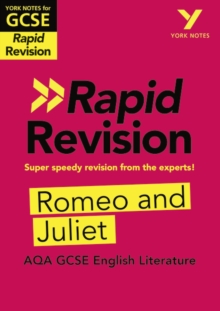 Image for York Notes for AQA GCSE Rapid Revision: Romeo and Juliet catch up, revise and be ready for and 2023 and 2024 exams and assessments