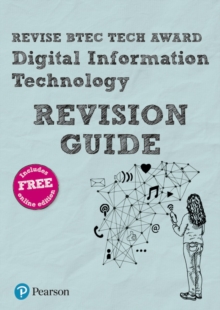 Image for Pearson REVISE BTEC Tech Award Digital Information Technology Revision Guide inc online edition - 2023 and 2024 exams and assessments
