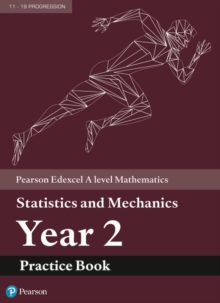 Image for Pearson Edexcel A level Mathematics Statistics & Mechanics Year 2 Practice Book