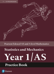Image for Pearson Edexcel AS and A level mathematicsYear 1/AS: Statistics and mechanics