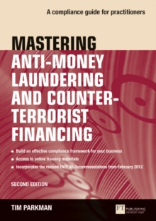 Image for Mastering Anti-Money Laundering and Counter-Terrorist Financing