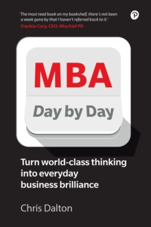 Image for MBA Day by Day: How to Turn World-Class Business Thinking Into Everyday Business Brilliance