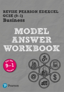 Image for Pearson REVISE Edexcel GCSE (9-1) Business Model Answer Workbook: For 2024 and 2025 assessments and exams (REVISE Edexcel GCSE Business 2017)