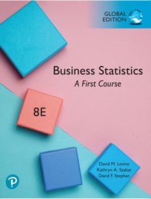 Image for Business Statistics: A First Course, Global Edition + MyLab Statistics with Pearson eText (Package)