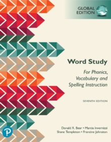 Image for Word Study for Phonics, Vocabulary, and Spelling Instruction, Global Edition