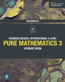 Image for Edexcel international A level pure mathematics 3.: (Student book)