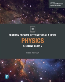 Image for Edexcel international A level physics.: (Student book)