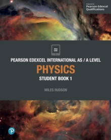 Image for Edexcel international AS/A level physics.: (Student book 1)
