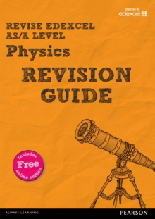 Image for Revise Edexcel AS/A Level Physics Revision Guide