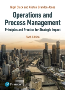 Image for Operations and process management  : principles and practice for strategic impact
