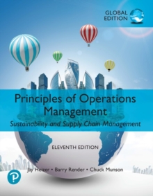Image for Principles of Operations Management: Sustainability and Supply Chain Management + Pearson MyLab Economics with Pearson eText, Global Edition