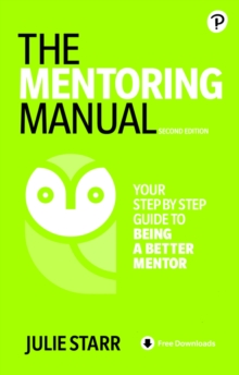 Image for The mentoring manual  : your step-by-step guide to being a better mentor