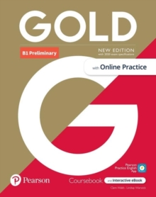 Image for Gold 6e B1 Preliminary Student's Book with Interactive eBook, Online Practice, Digital Resources and App