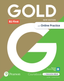 Image for Gold 6e B2 First Student's Book with Interactive eBook, Online Practice, Digital Resources and App