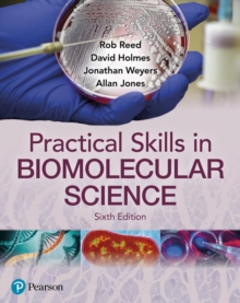 Practical skills in biomolecular sciences - Weyers, Jonathan