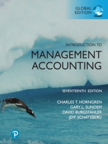 Image for Introduction to Management Accounting, Global Edition