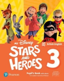 Image for My Disney Stars and Heroes British Edition Level 3 Pupil's Book with eBook and Digital Activities