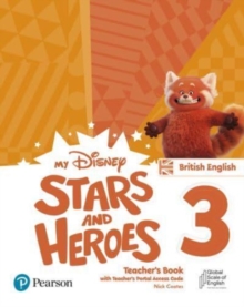Image for My Disney Stars and Heroes British Edition Level 3 Teacher's Book with eBooks and Digital Resources
