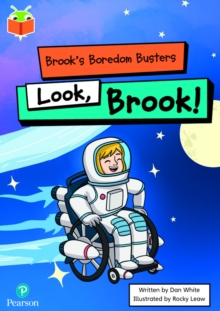 Bug Club Independent Phase 5 Unit 13: Brook’s Boredom Busters: Look, Brook!