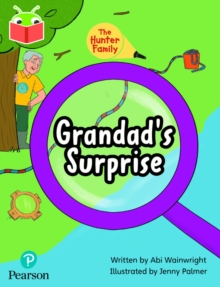 Bug Club Independent Phase 5 Unit 24: The Hunter Kids: Grandad’s Surprise