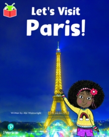 Bug Club Independent Phase 5 Unit 16: Let’s Visit Paris!