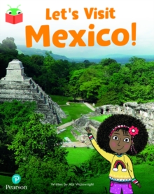 Bug Club Independent Phase 5 Unit 18: Let’s Visit Mexico!