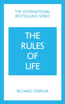 The Rules of Life: A personal code for living a better, happier, more successful kind of life