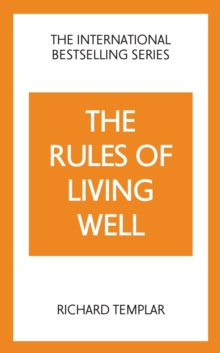 The Rules of Living Well: A Personal Code for a Healthier, Happier You, 2nd edition