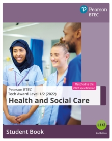 BTEC Tech Award 2022 health and social care: Student book - 