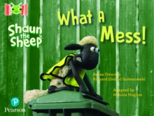Image for Bug Club Reading Corner: Age 4-7: Shaun the Sheep: What A Mess!