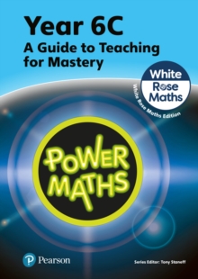 Image for Power Maths Teaching Guide 6C - White Rose Maths edition