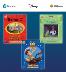 Pearson Bug Club Disney Year 1 Pack C, including decodable phonics readers for phase 5; The Incredibles: Keeping Up with the Kids, The Princess and the Frog: A Frog for a Friend, Toy Story: Woody’s Rescue