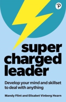 Image for Supercharged leader  : develop your mind and skillset to deal with anything