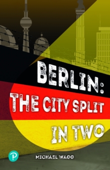 Image for Berlin  : the city split in two