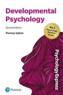 Psychology Express: Developmental Psychology