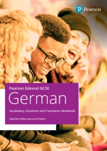 Pearson Edexcel GCSE German Vocabulary, Grammar and Translation Workbook - Hallas, Gabriela