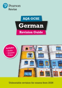Pearson Revise AQA GCSE German Revision Guide incl. audio, quiz & video - for 2026, 2027 exams - Murphy, Heather