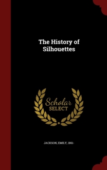 History of Silhouettes