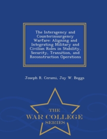 Image for The Interagency and Counterinsurgency Warfare