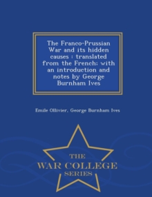 Image for The Franco-Prussian War and Its Hidden Causes
