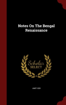 Image for Notes On The Bengal Renaissance