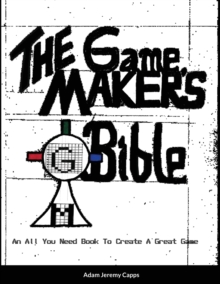 Image for The Game Maker's Bible