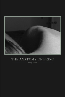 Anatomy of Being