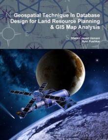 Image for Geospatial Technique In Database Design for Land Resource Planning & GIS Map Analysis