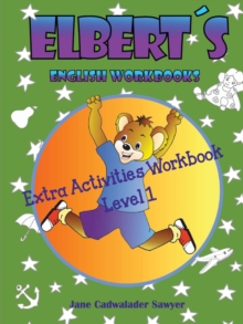 Image for Elbert's English Workbooks Extra Activities Workbook, Level 1