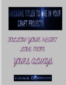 Image for Awesome Titles to Use in Your Craft Projects