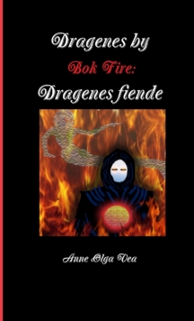 Image for Dragenes by: Bok Fire: Dragenes Fiende