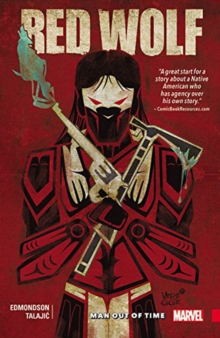 Red Wolf: Man Out Of Time